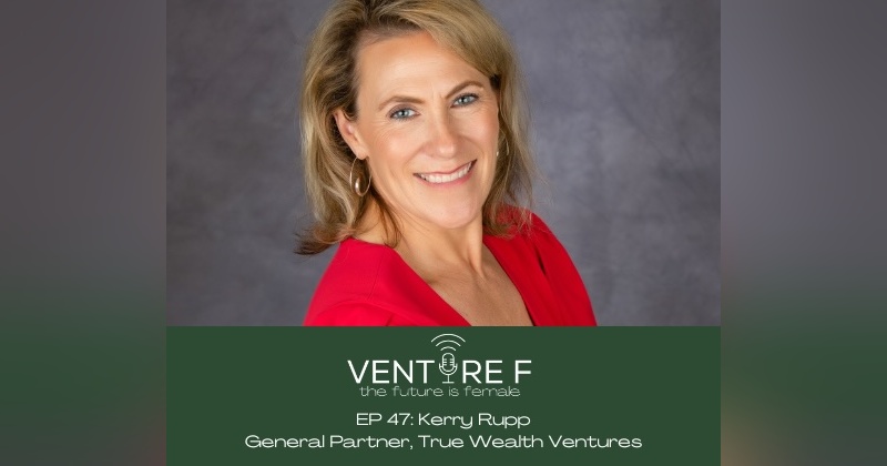 How to Invest in a VC Fund with Kerry Rupp